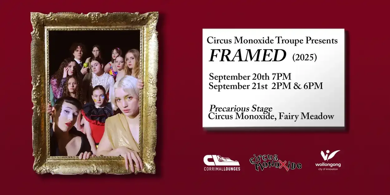 FRAMED - Circus Monoxide Troupe Show