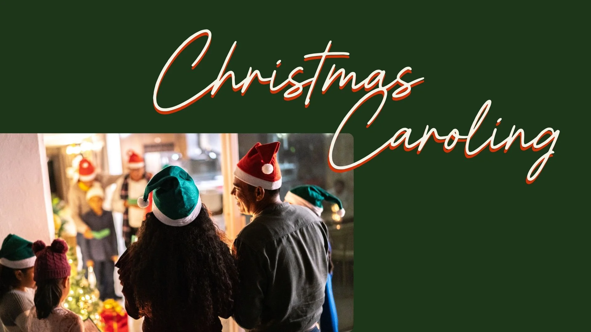 Christmas Caroling