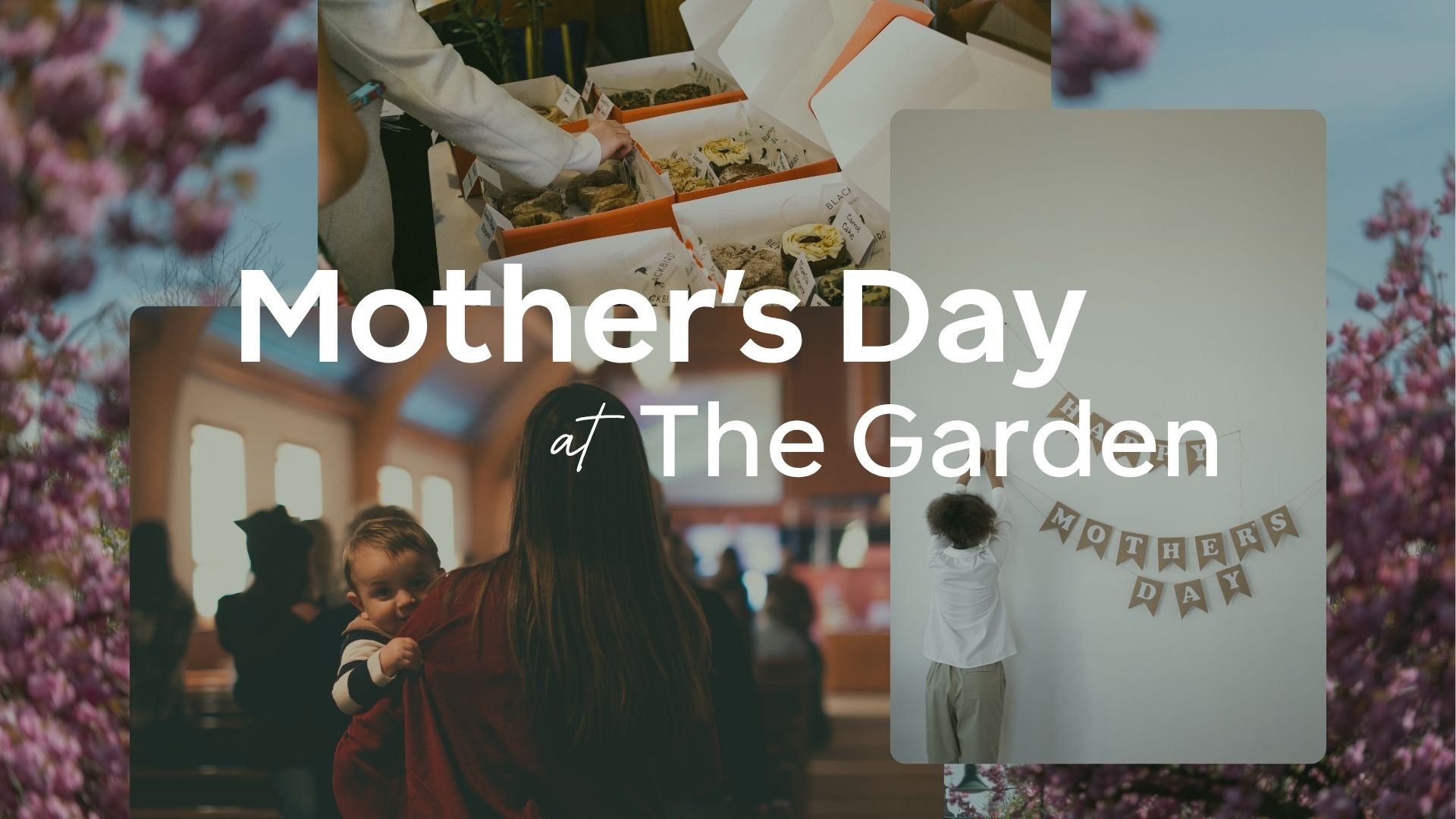 Mother's Day at The Garden