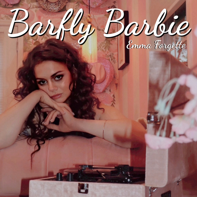 New Release: Emma Forgette - ‘Barfly Barbie’