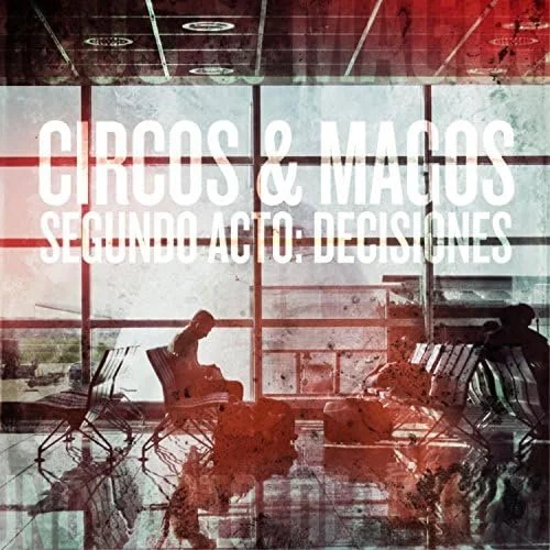 New Release: Circos Y Magos - ‘Hasta Cuando’