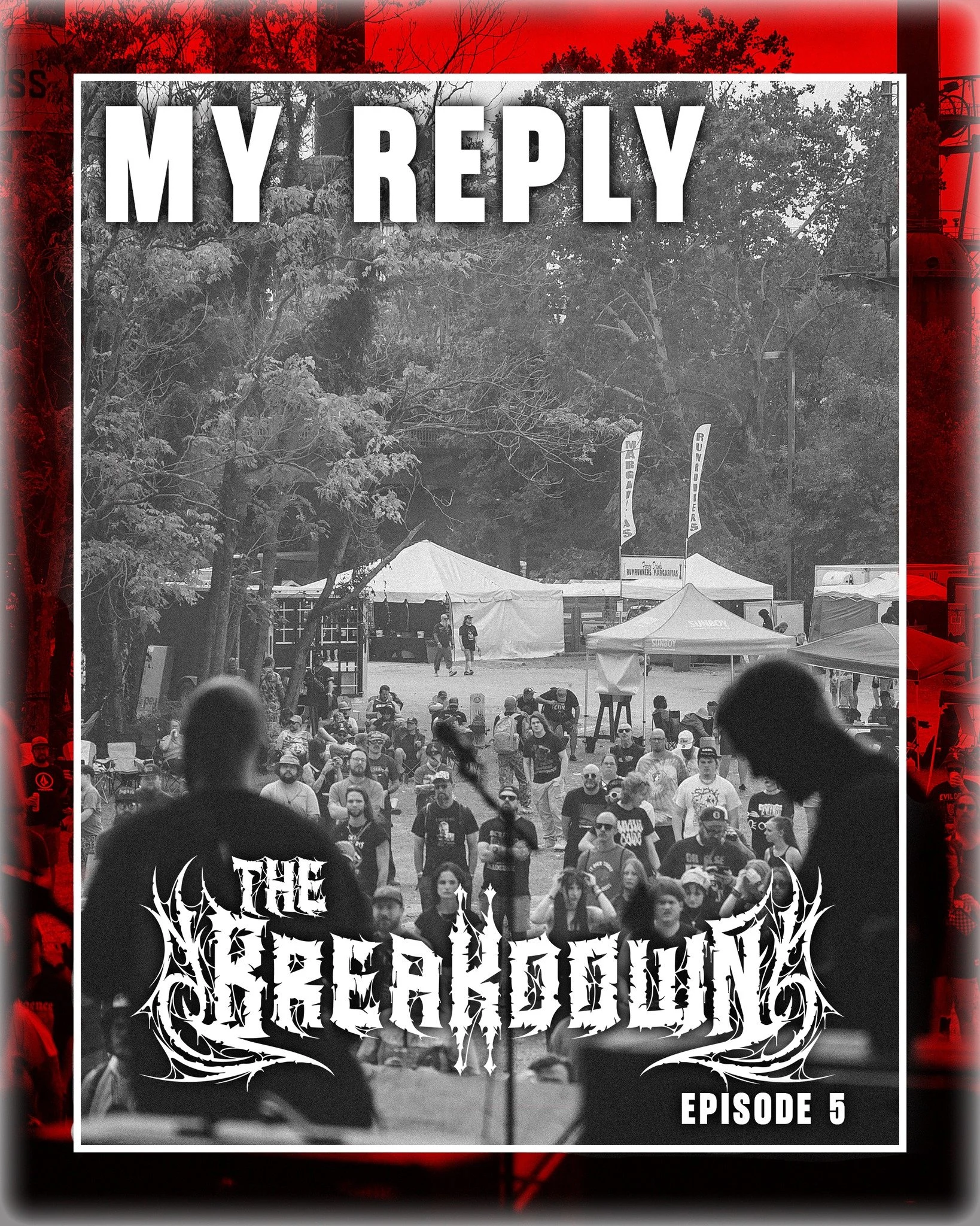 Episode 5 is live: My Reply.

We talk Birmingham hardcore roots, the long road between &ldquo;then&rdquo; and &ldquo;now,&rdquo; and why they&rsquo;re more interested in writing honest songs than checking off whatever the current heavy template is. I