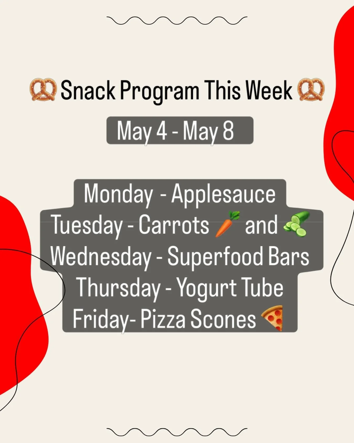 🥨 this weeks snacks 🥨