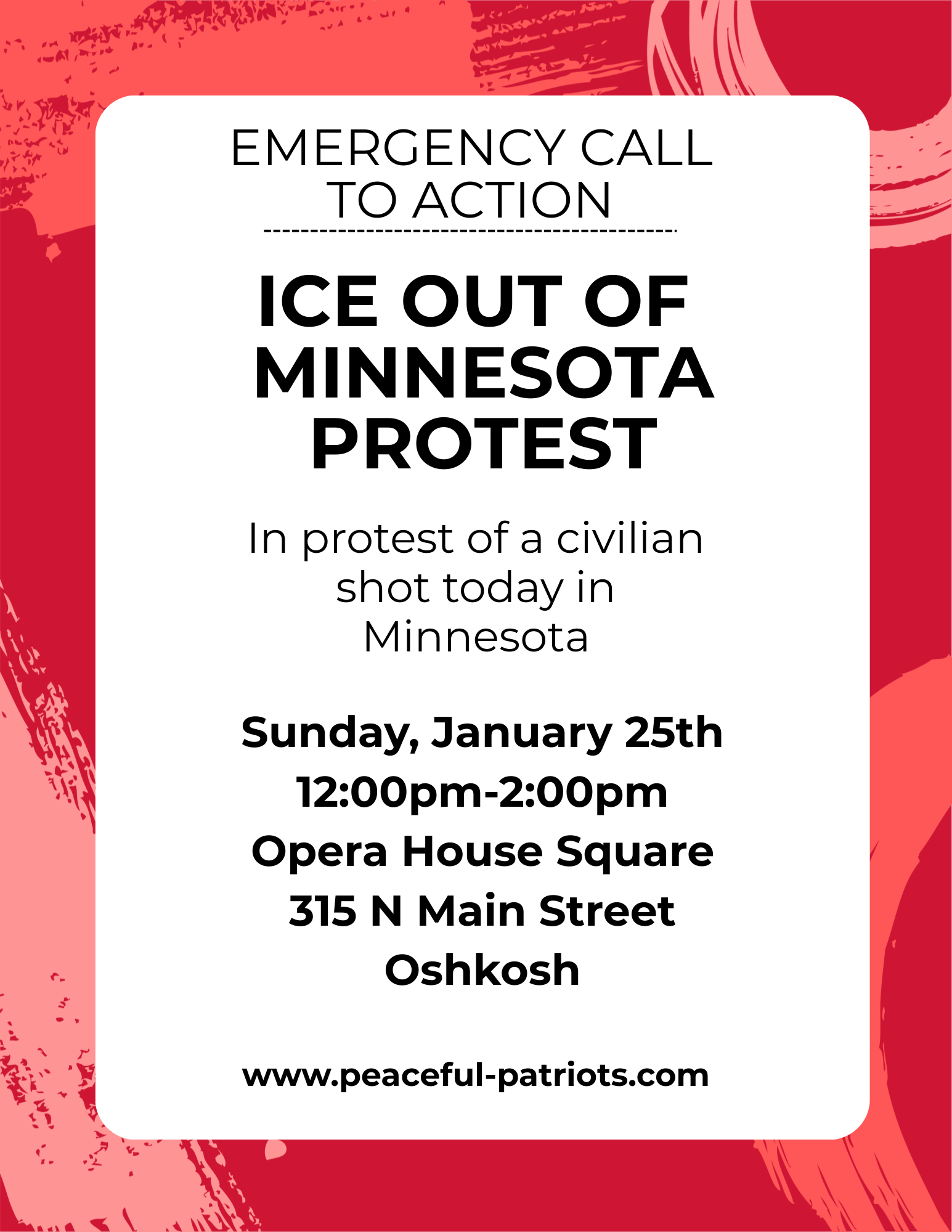 A protest flyer with a red painted background and black text. It announces an emergency call to action protest against a civilian shot in Minnesota, scheduled for Sunday, January 25th, from 12:00 pm to 2:00 pm at Opera House Square, 315 N Main Street