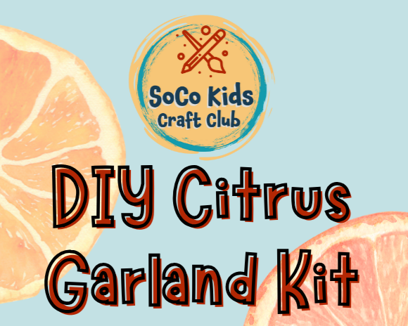 Business logo and DIY Citrus Garland Kit text with orange slices in the background