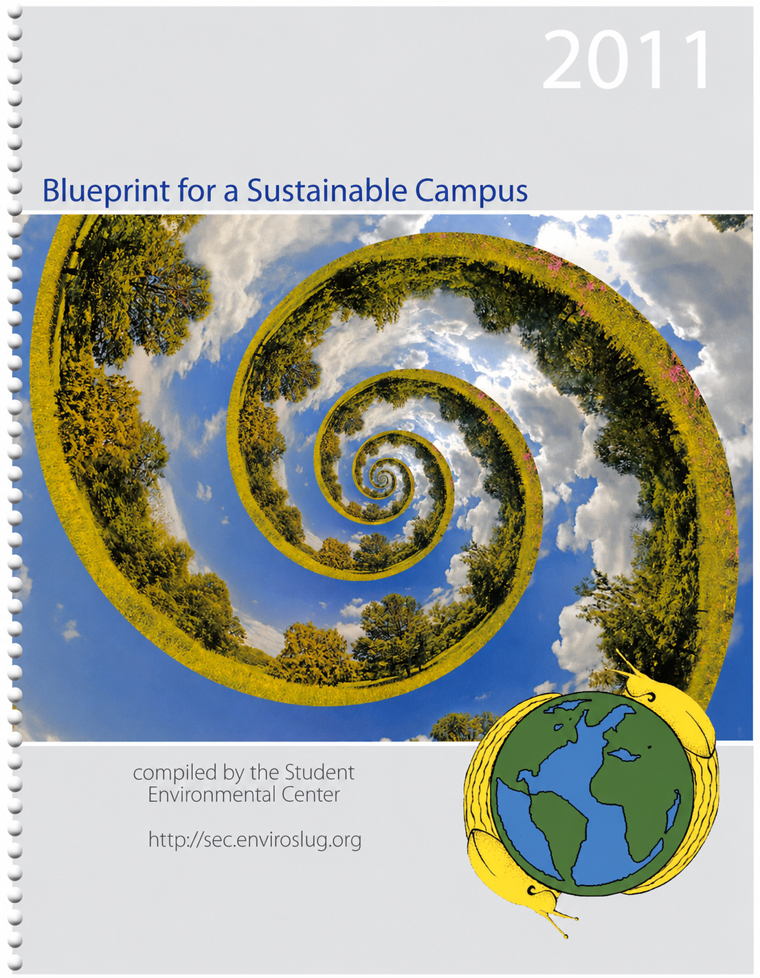 Cover of a report titled 'Blueprint for a Sustainable Campus' featuring a spiral of trees with a blue sky and clouds in the background, dated 2011, compiled by the Student Environmental Center, with a cartoon illustration of a globe wrapped in a yellow vine.