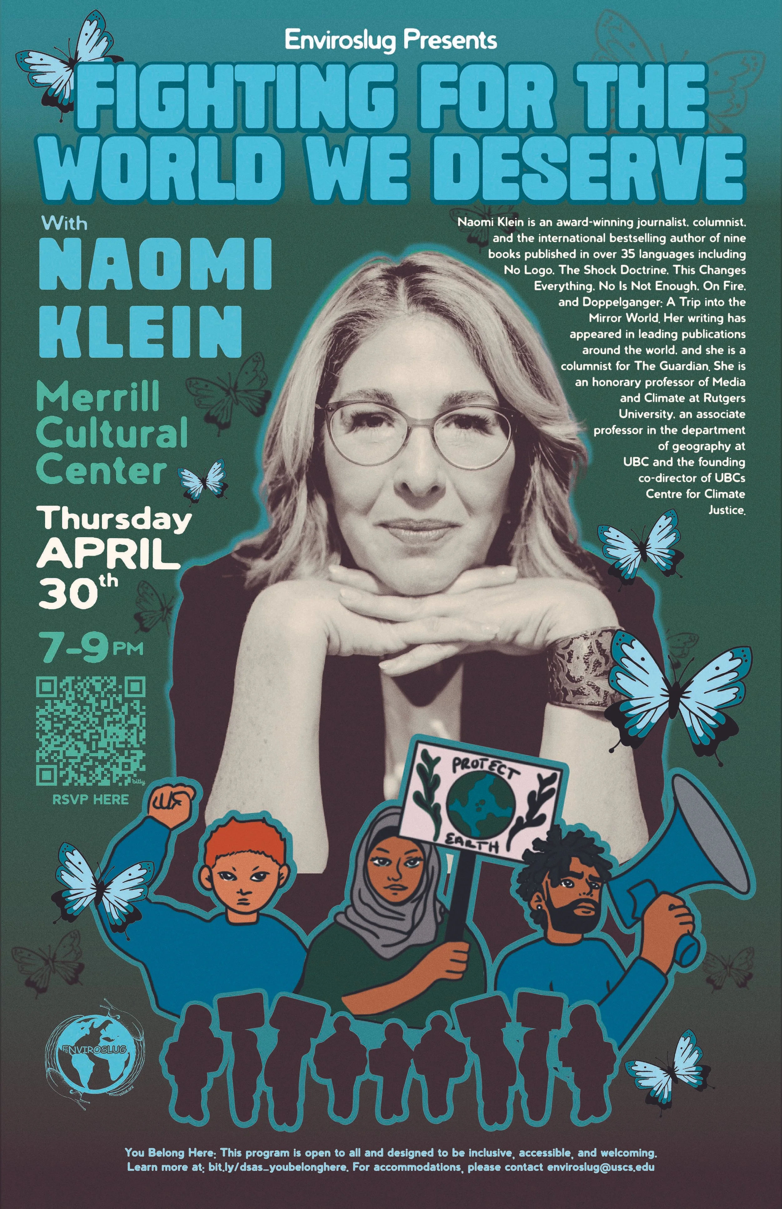 A promotional poster for an event called 'Fighting for the World We Deserve,' hosted by Enviroslug featuring Naomi Klein. The poster includes a photo of Naomi Klein, animated illustrations of diverse people and butterflies, and information about the event date, time, location, and contact details.