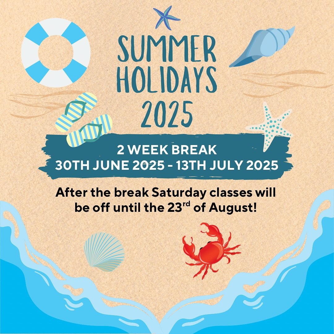 ☀️2 Week Summer Break☀️

30th June 2025 - 13th July 2025

All classes will be off for our annual 2 week break. The final class will be Saturday 28th June and classes will start back Monday 14th July.

Summer Class Schedule 
(14th July 2025 - 17th Aug