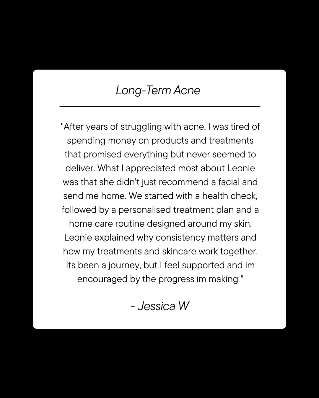 Leonie Thorne Skin Studio Acne Testimonial 3
