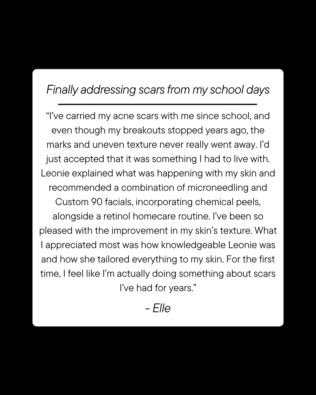 Leonie Thorne Skin Studio Acne Scarring Testimonial 2