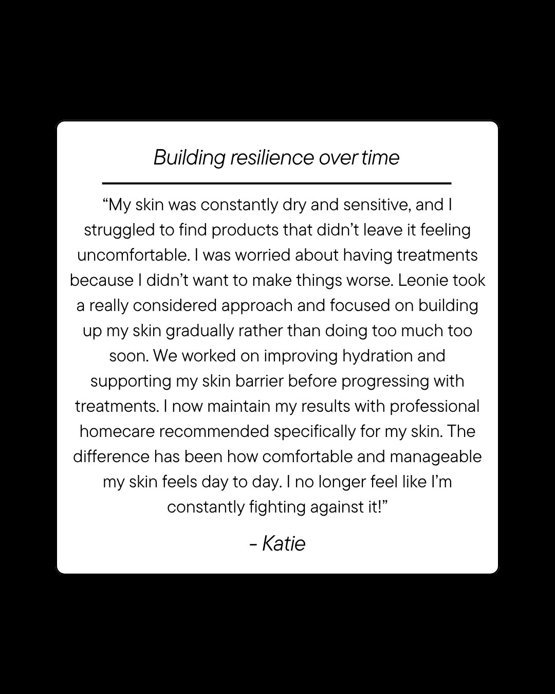 Leonie Thorne Skin Studio Sensitive Testimonial 2
