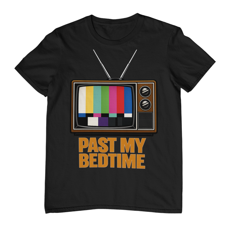 PAST MY BEDTIME tee