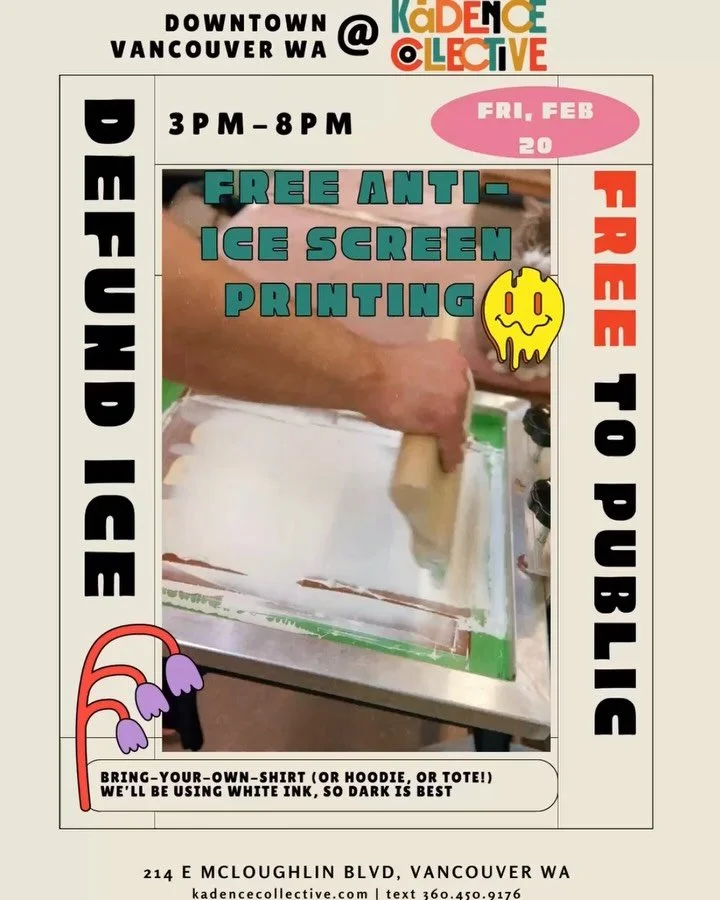 // FREE COMMUNITY ANTI-ICE SCREEN-PRINTING EVENT//
VANCOUVER + PORTLAND PLEASE SHARE!  Send to your friends, post to your stories, and set a reminder! Meet us Friday, February 20 3pm -8pm to screen print pro-human rights/anti-ICE graphics onto your e