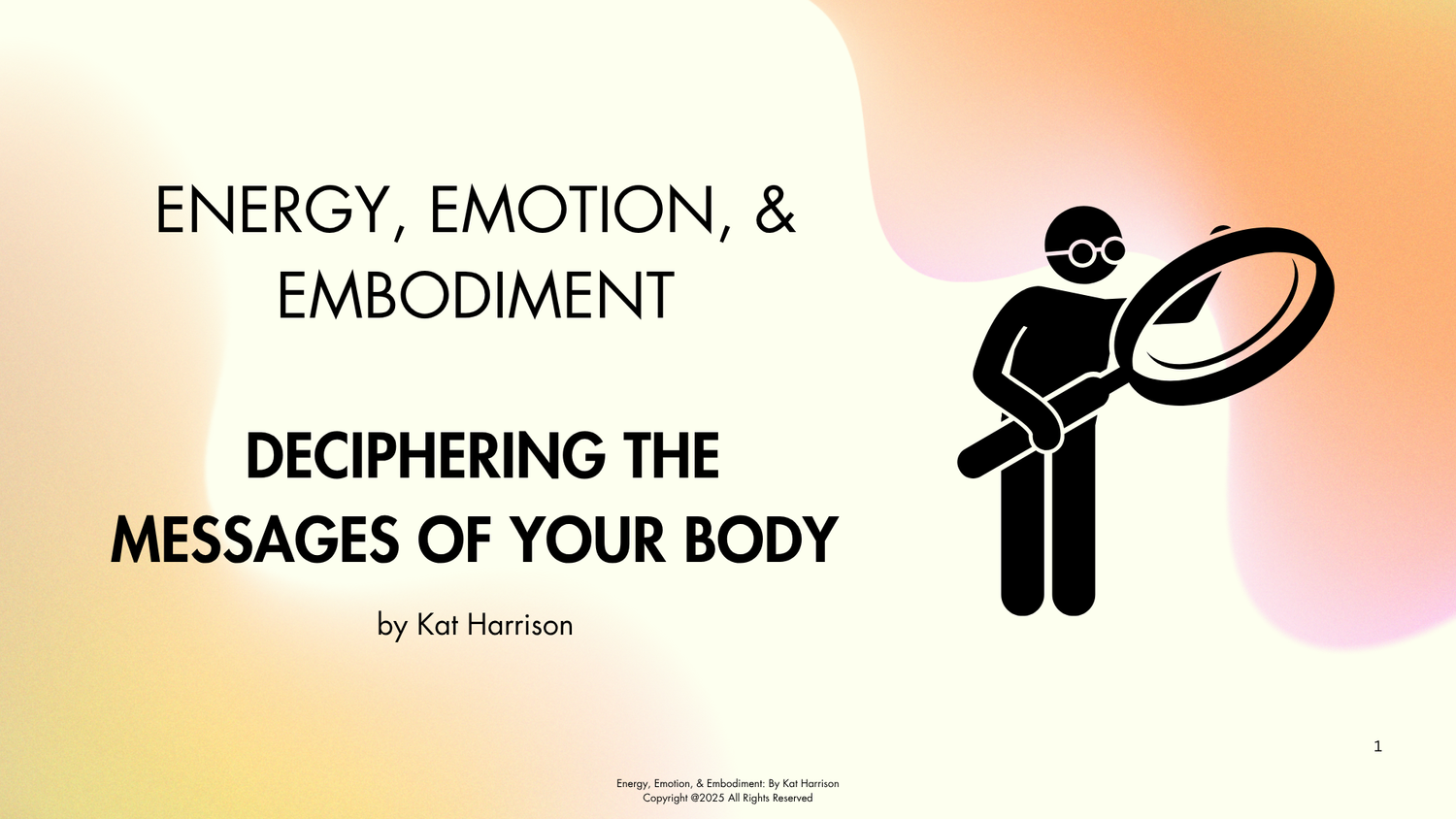 Deciphering the Messages of Your Body — coming soon