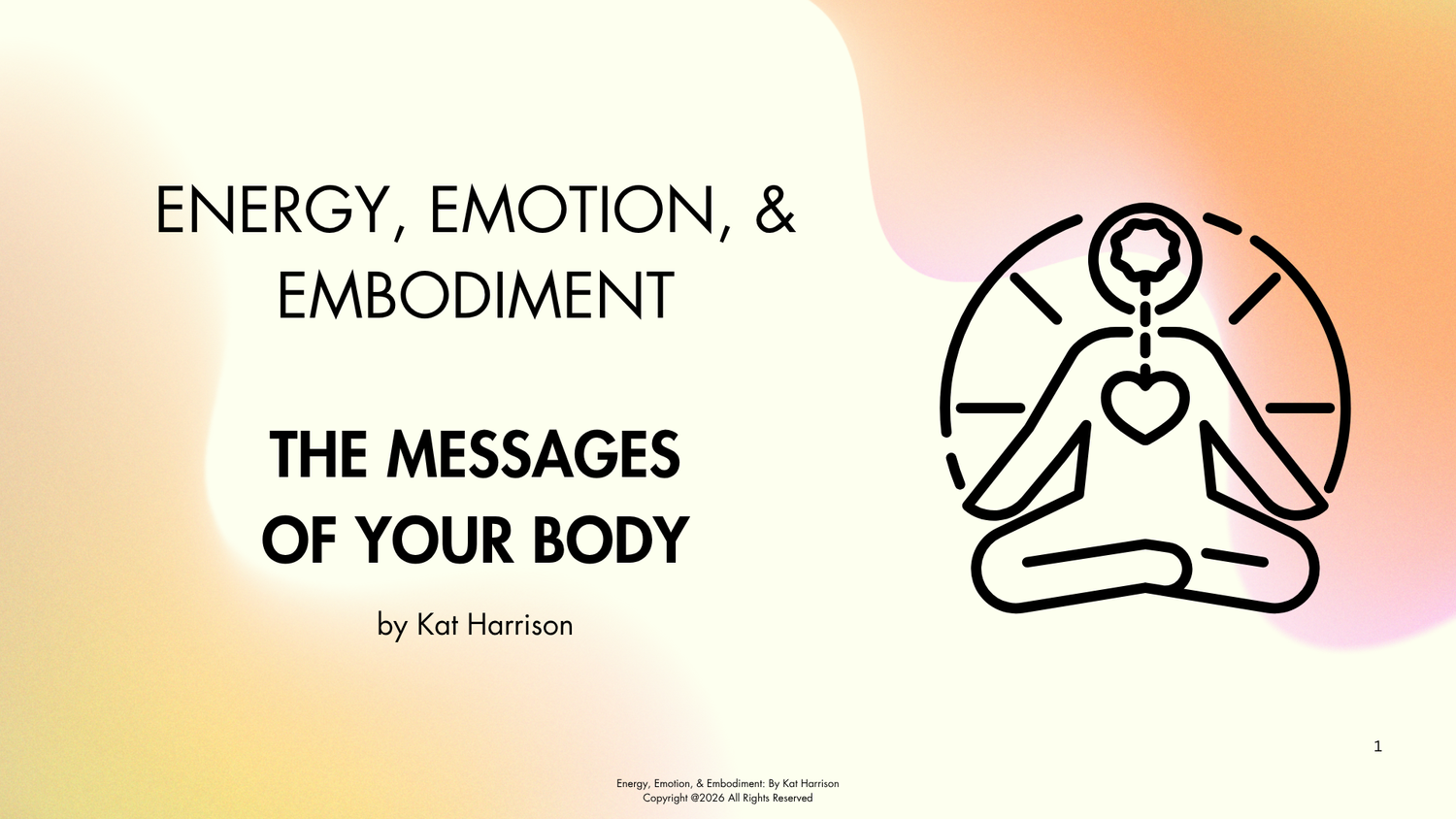 The Messages of Your Body