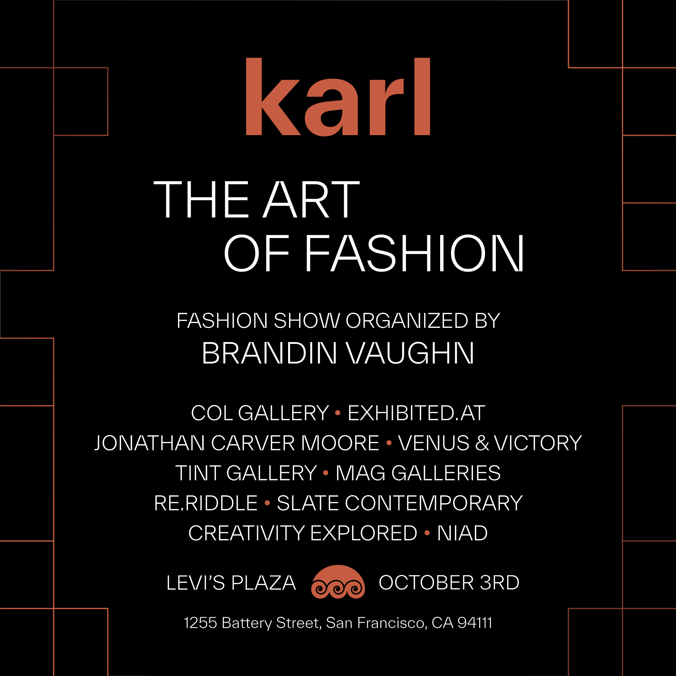 Karl SF | The Art of Fashion | Public Exhibition | San Francisco, CA, USA