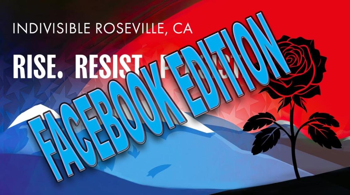 Indivisible-Roseville-CA Facebook group grows to 200 members on two weeks!