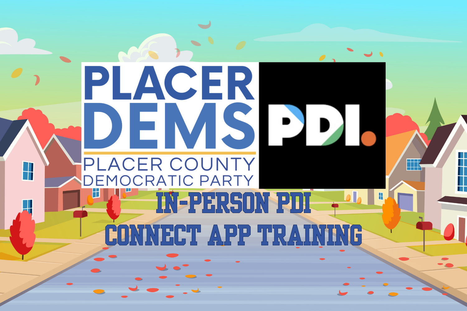 In-Person PDI Connect App Training for Placer Dems canvassers