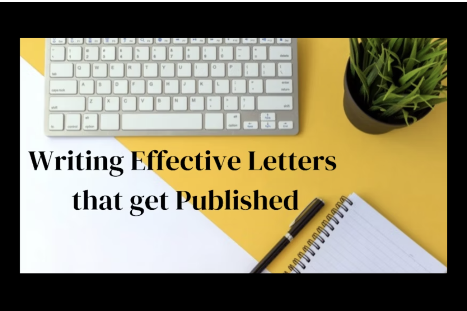 How to Write Great Letters to the Editor in CA-3