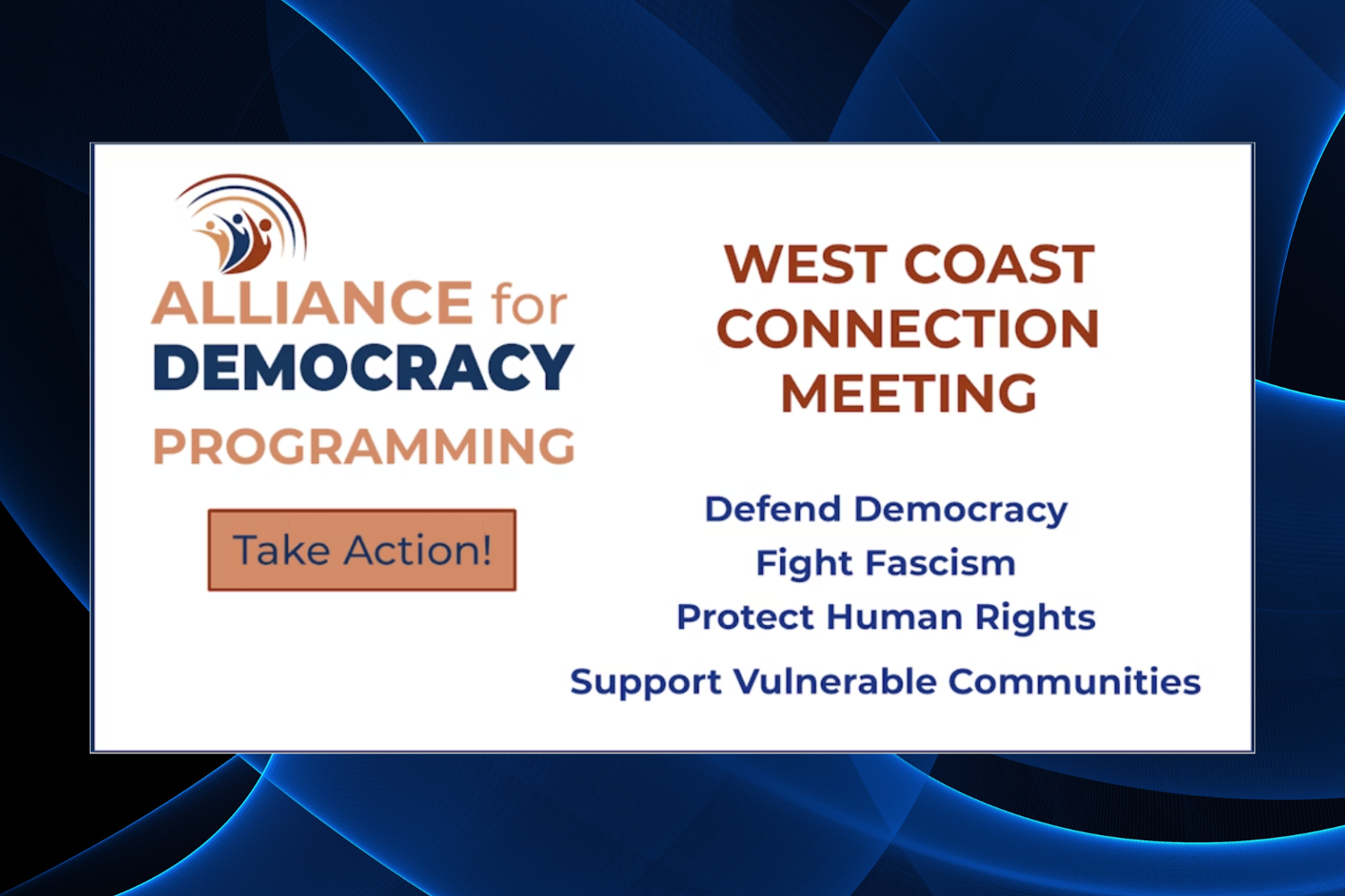 West Coast Connection Coalition Call – Alliance for Democracy Hosting