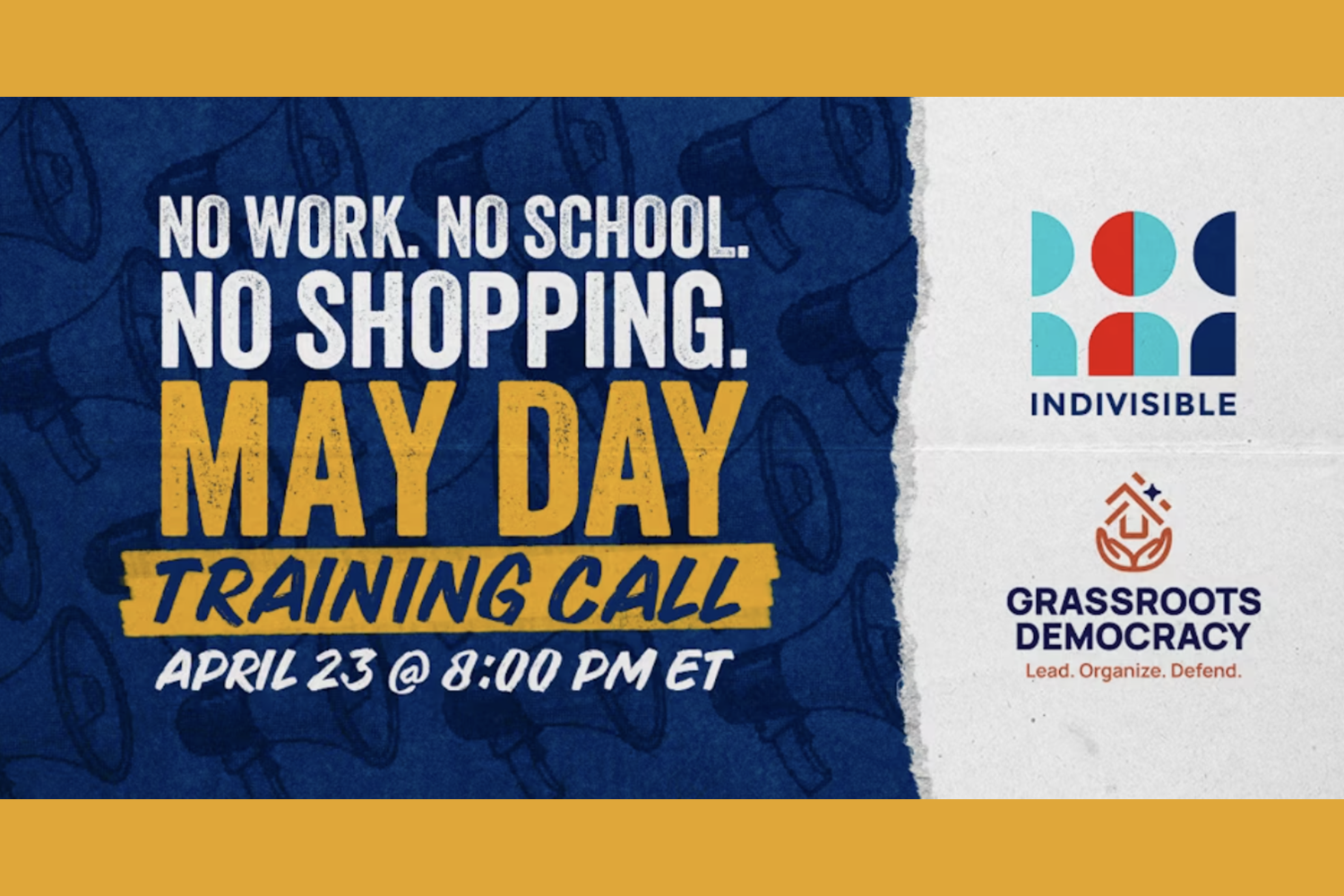 No Work, No School, No Shopping: May Day Training Call