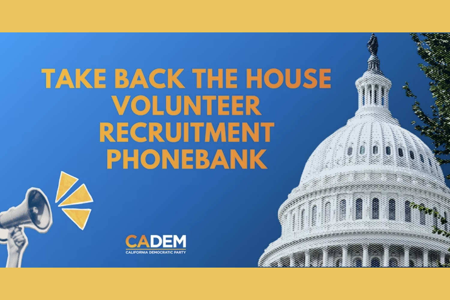 Take Back the House - Volunteer Recruitment Phonebank