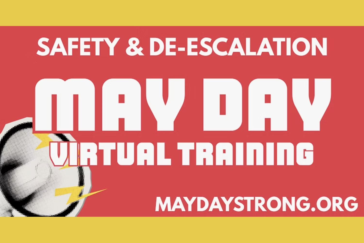 May Day 2026: Safety & De-Escalation Training