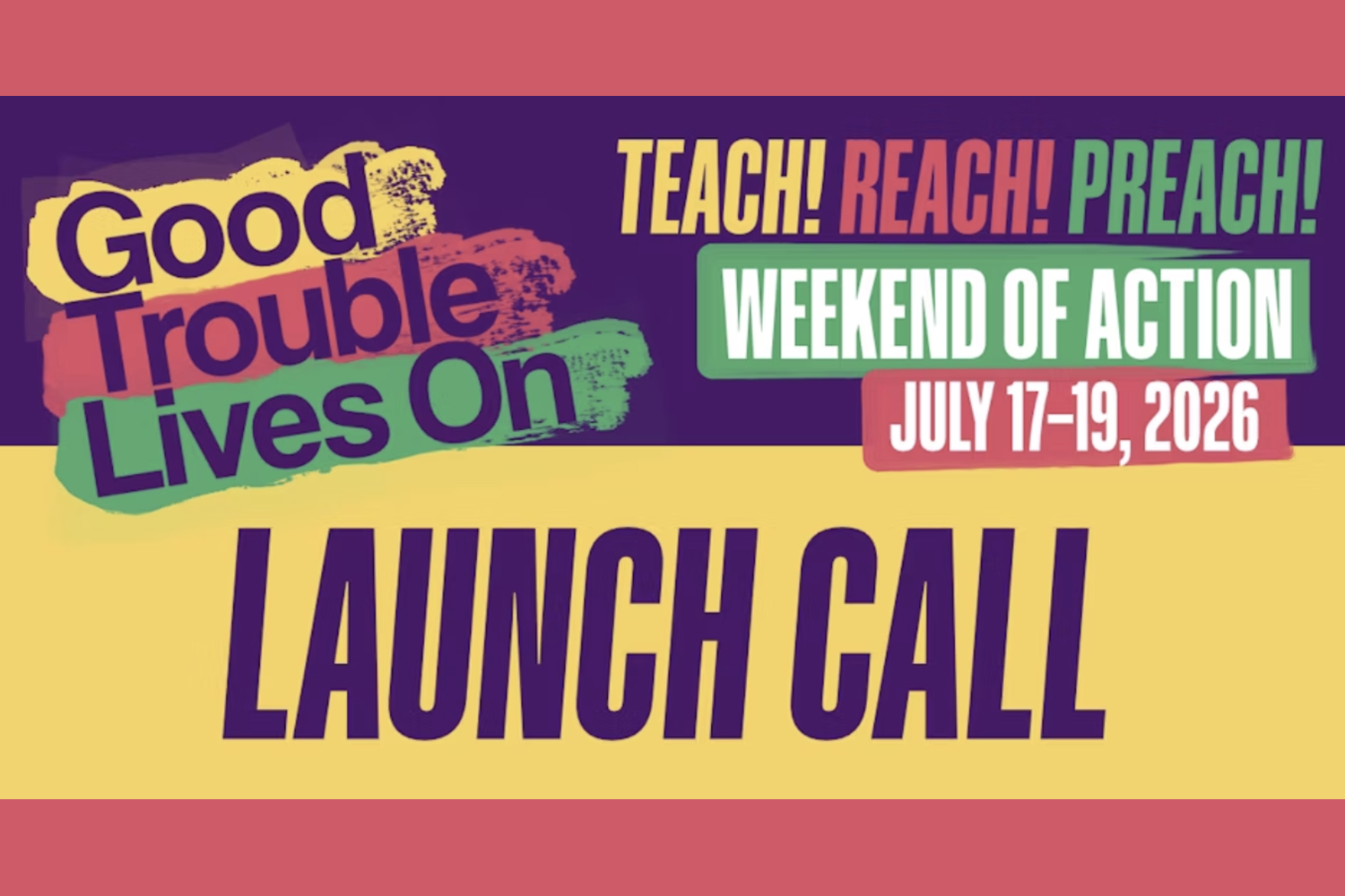 GTLO Weekend of Action Launch Call: TEACH! REACH! PREACH!