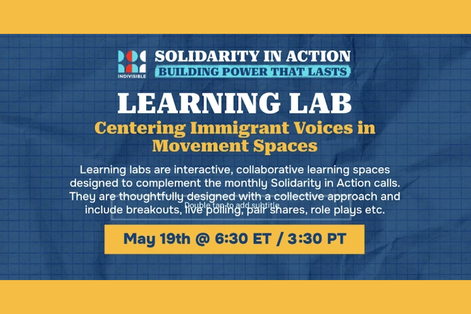 Solidarity in Action Learning Lab: Centering Immigrant Voices in Movement Spaces