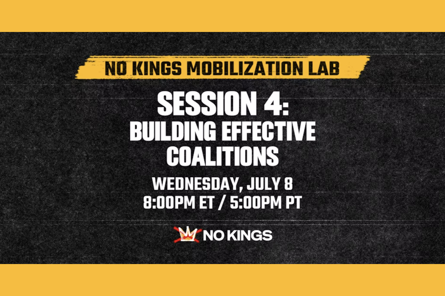No Kings Mobilization Lab - Session 4: Building Effective Coalitions