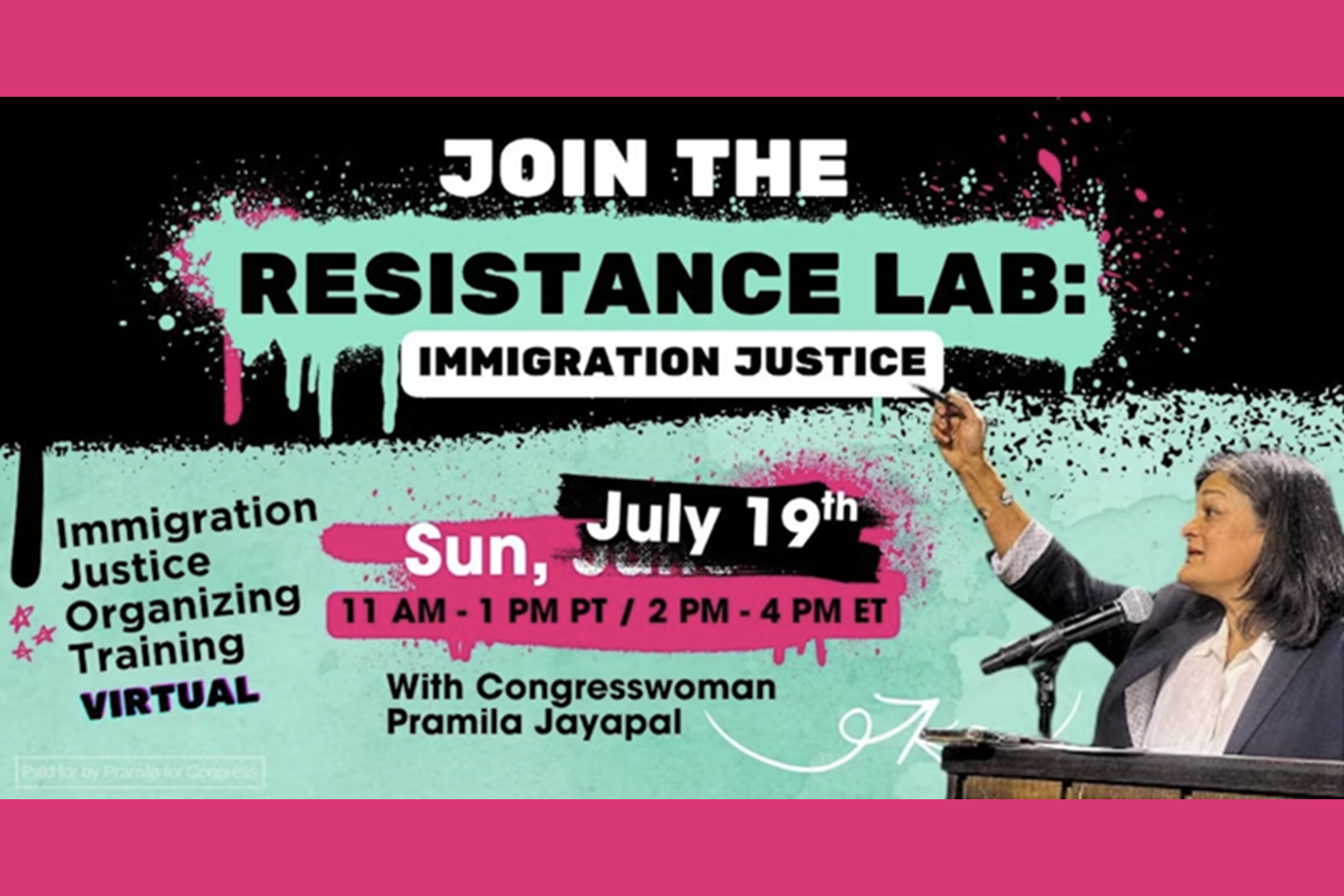 Pramila Jayapal June Immigration Justice Resistance Lab Training
