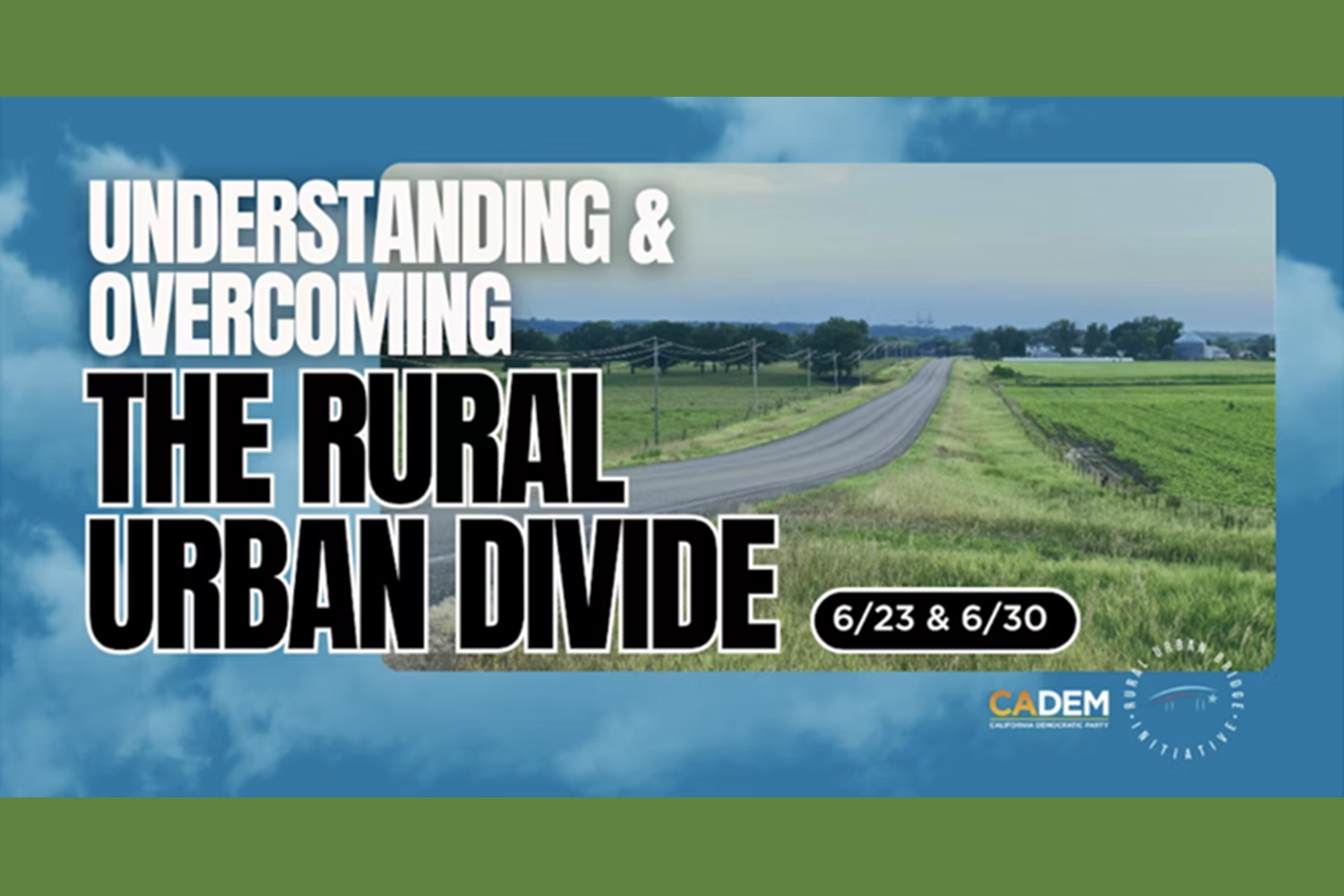 CADEM Rural Coalition & RUBI - Understanding the Rural / Urban Divide