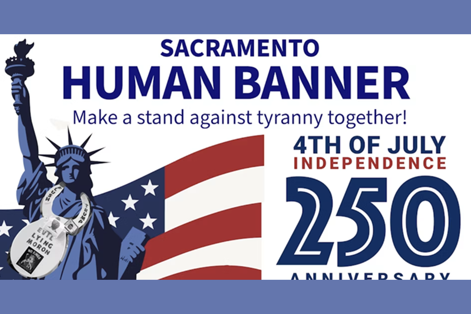 Sacramento HUMAN BANNER 250th July 4th