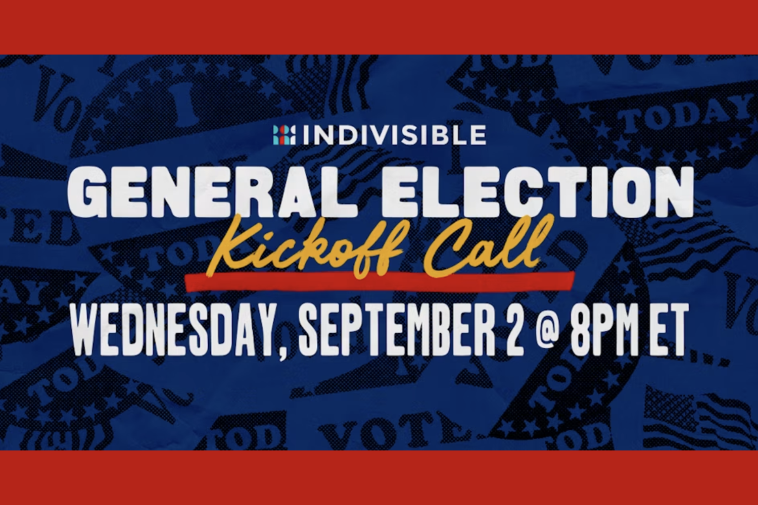 General Election Kickoff Call