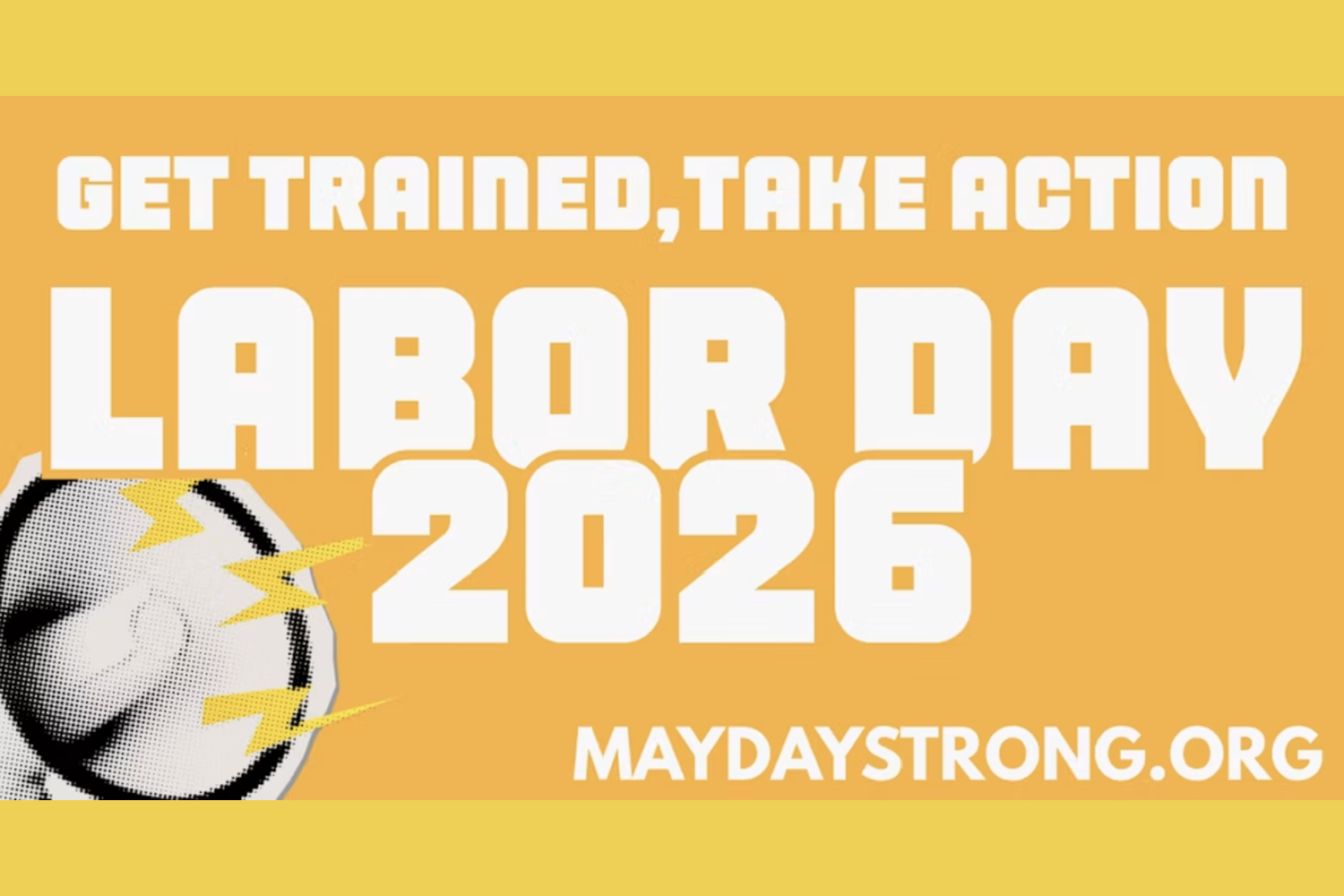 Our May Day Strong Movement - Get Trained, Take Action