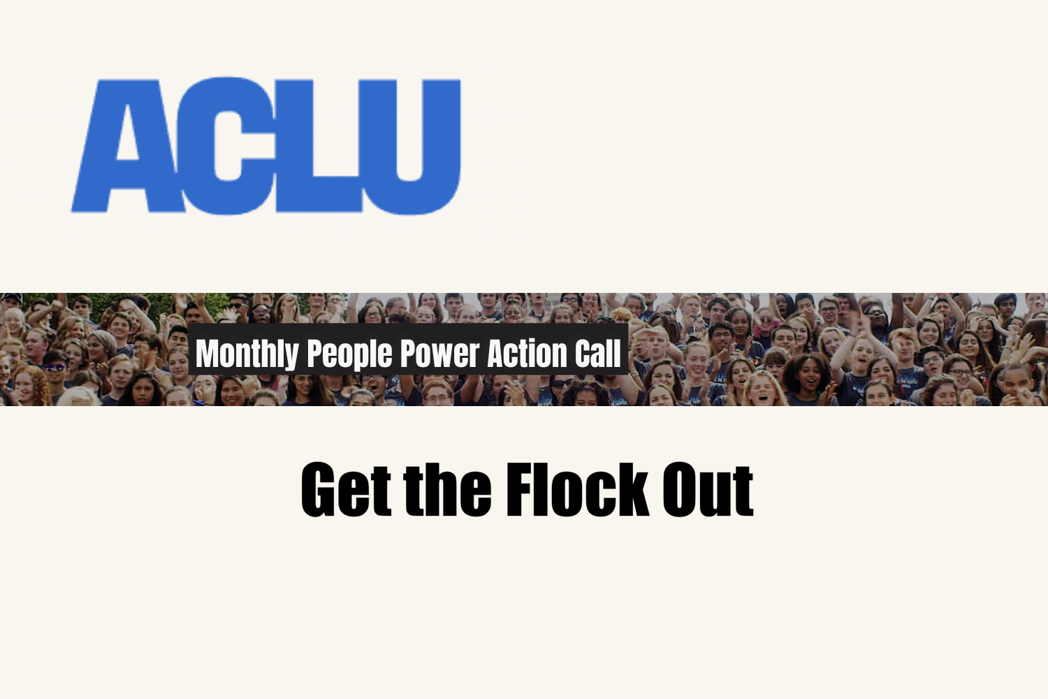 ACLU People Power September Action Call: Get the Flock Out