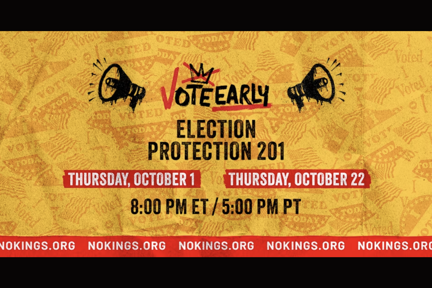 No Kings: Vote Early: Election Protection 201