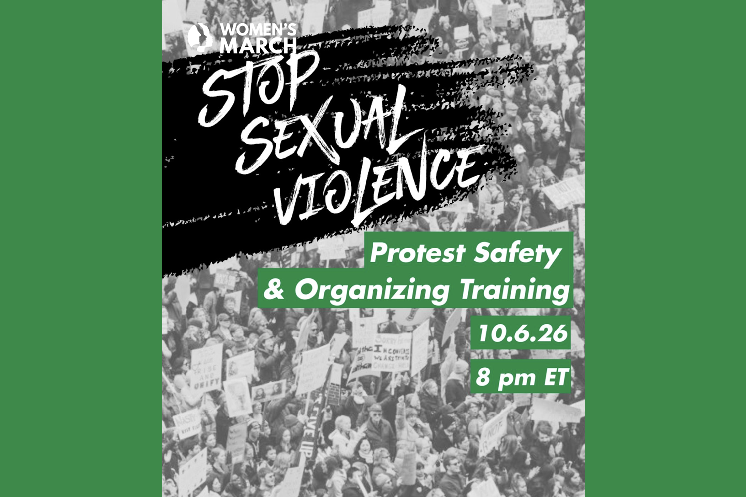 Stop Sexual Violence: Protest Safety and Organizing Training