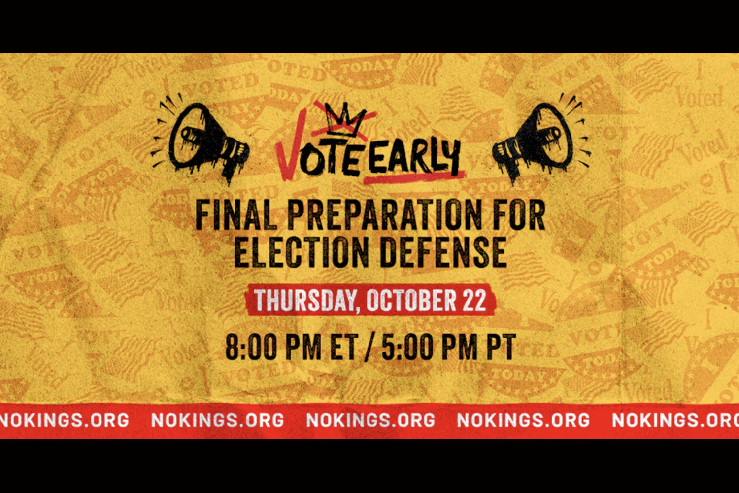 No Kings: Vote Early: Election Protection 201
