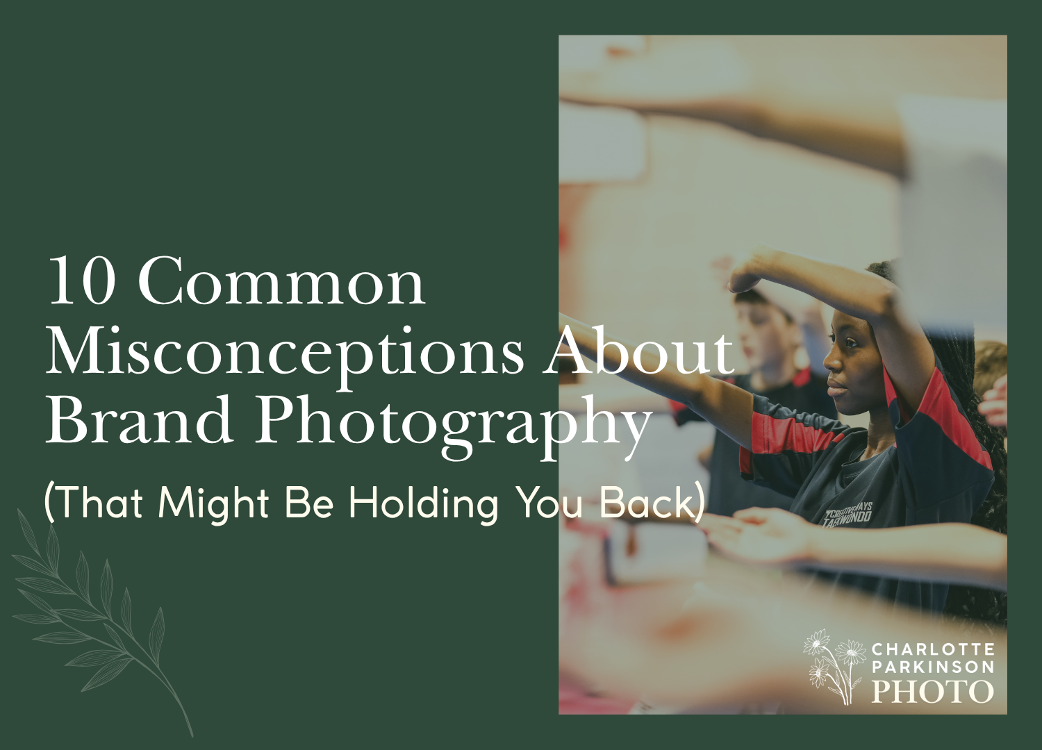 10 Common Misconceptions About Brand Photography