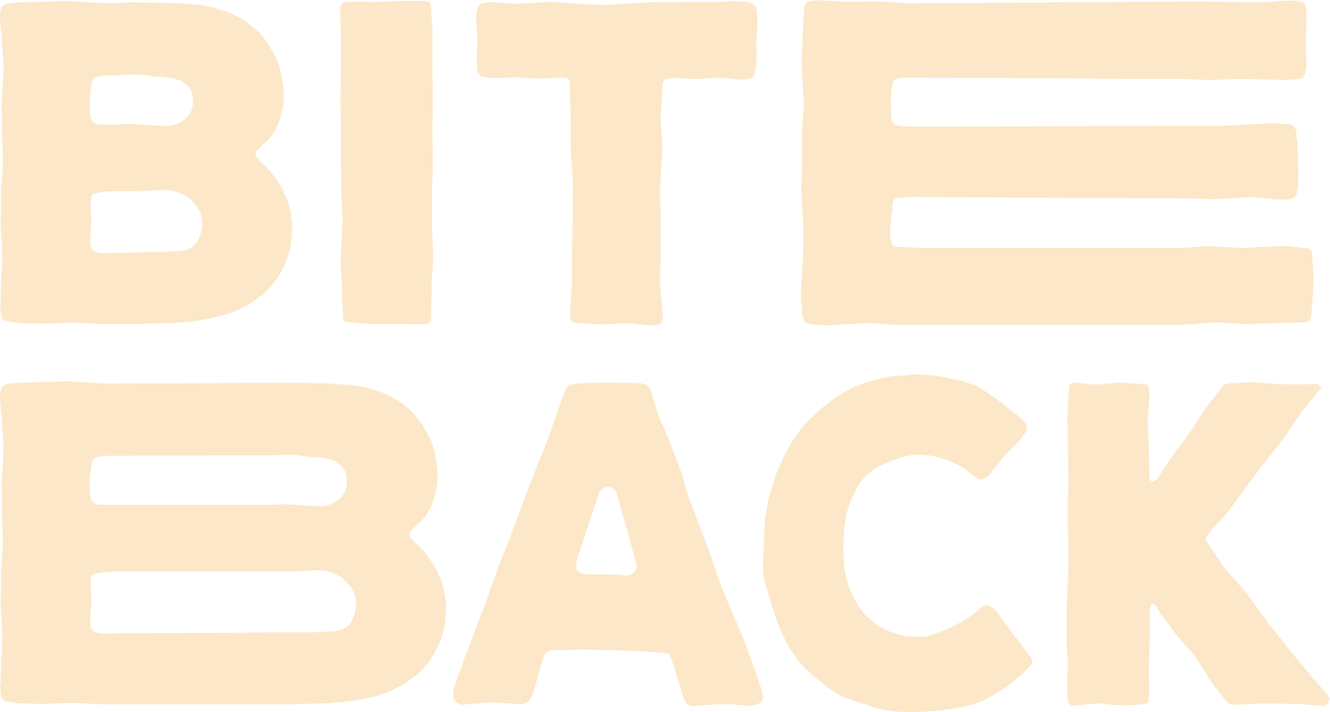 BITE BACK