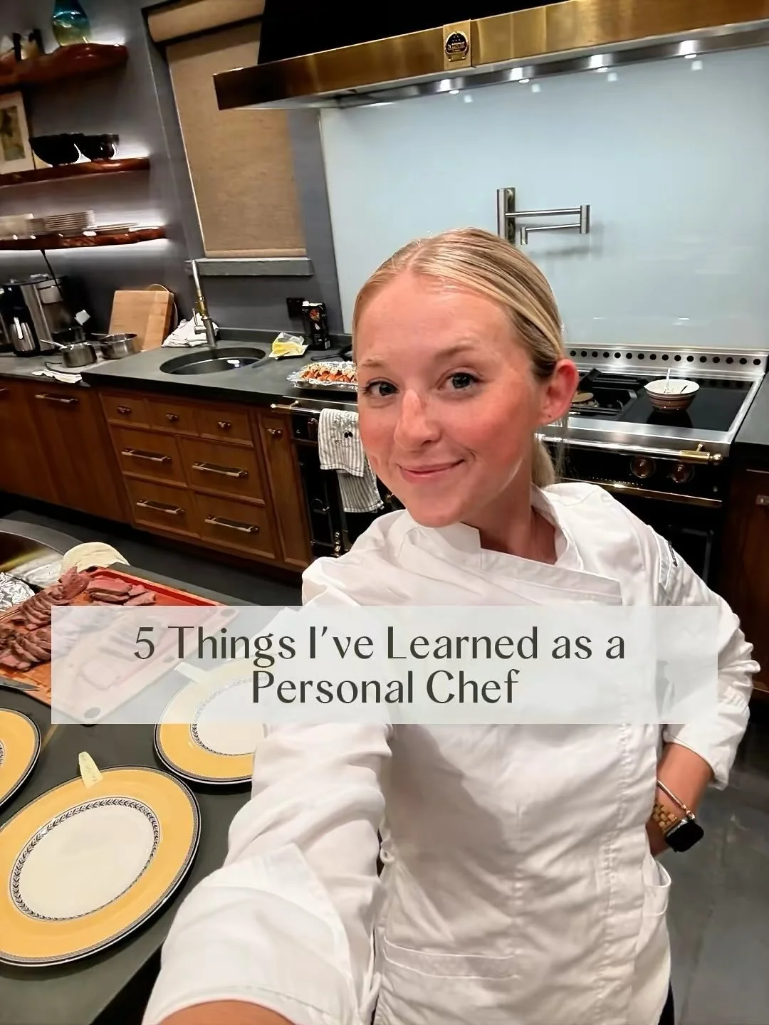 5 things i&rsquo;ve learned as a personal chef (sometimes the hard way!) 🍴✨