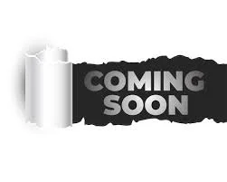 A graphic with the words 'Coming Soon' on a black background, with a white rolled-up paper or poster on the left side.
