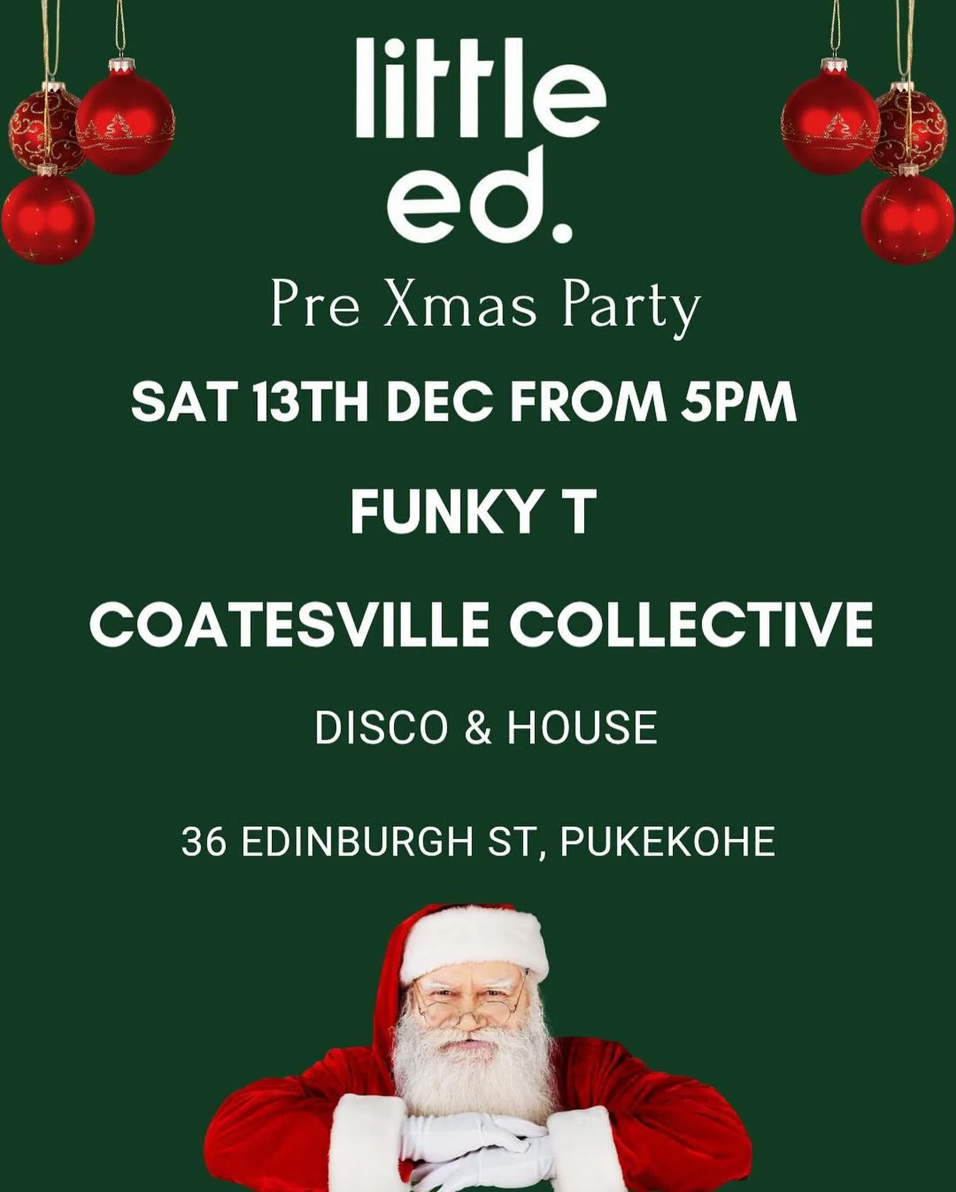 Little Ed Pre Xmas Party next Saturday.

From 5PM, ease into your evening with @coatesvillecollective laying down those dreamy, laid back summer evening tunes.

Then, as the sun dips @djfunky_t takes over to turn the heat up. Expect funk, groove and 