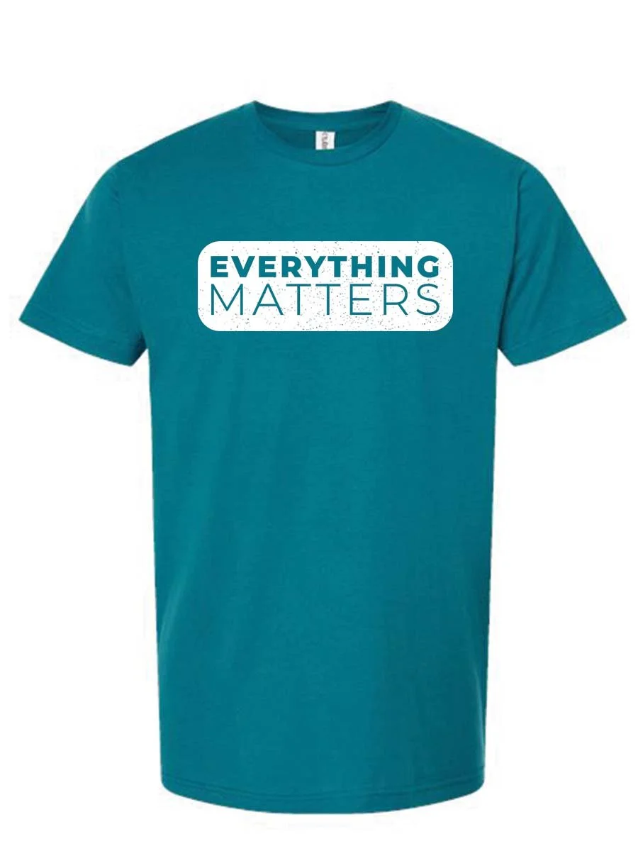 everythingMatters - Teal.jpg