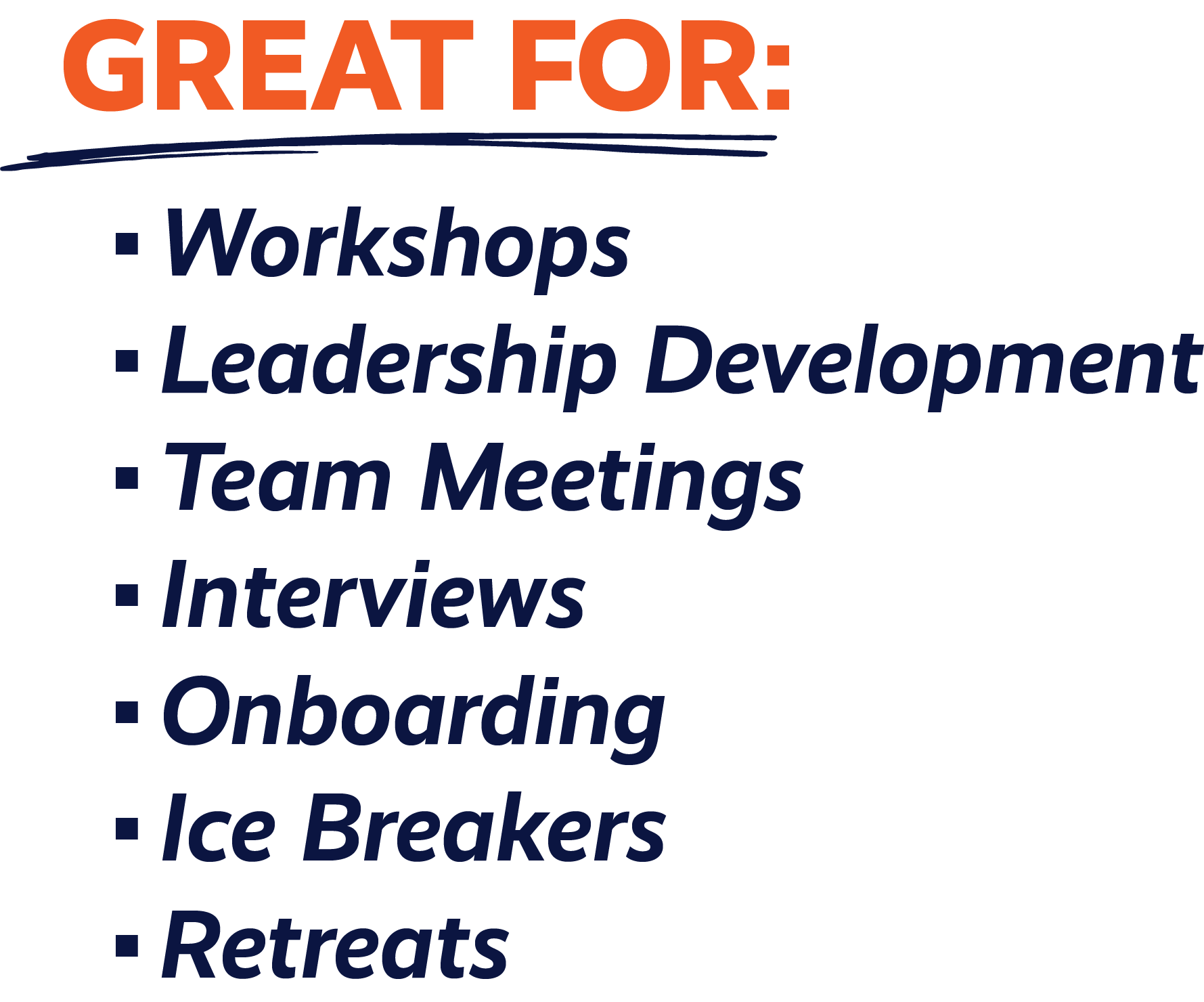 A sign listing activities that are suitable for cold weather, including workshops, leadership development, team meetings, interviews, onboarding, ice breakers, retreats, and more.