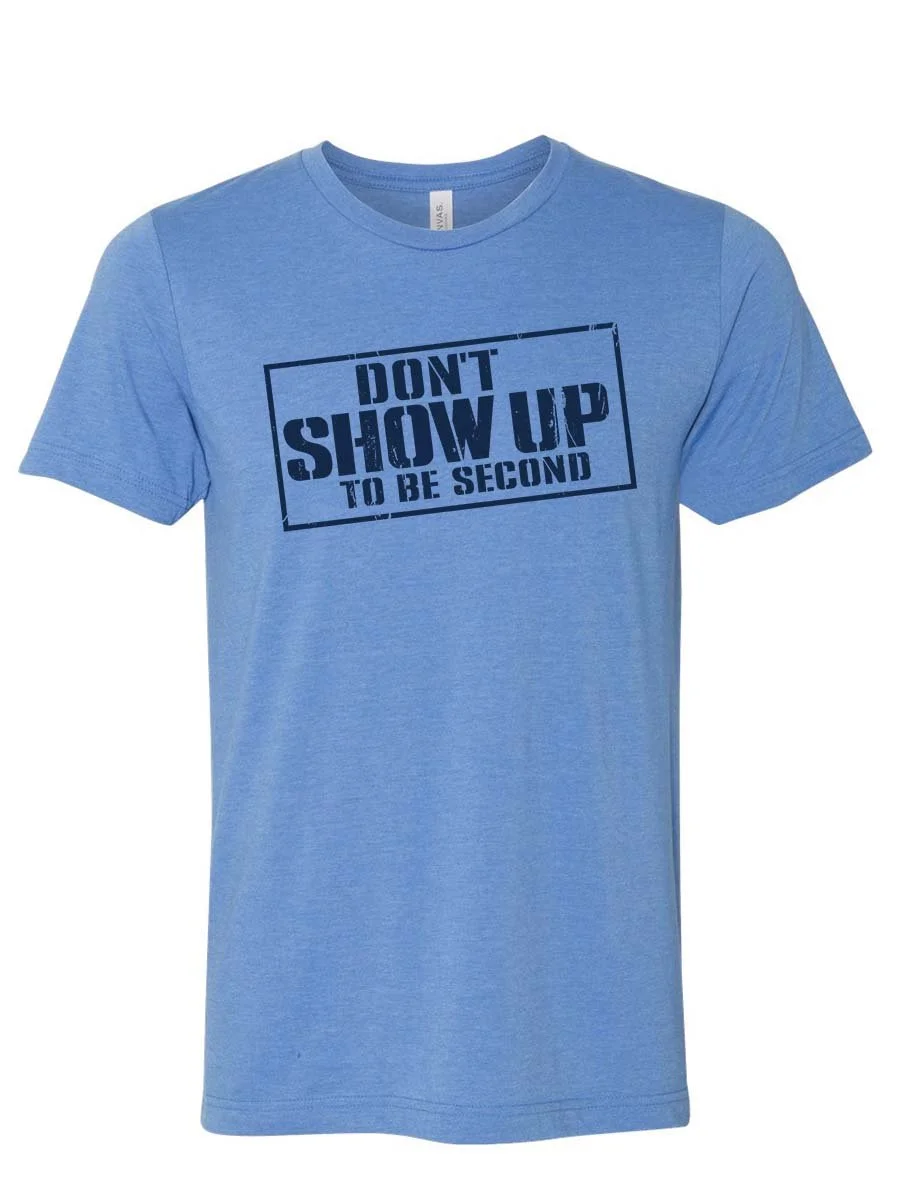 Dont Show Up - NAVYonColumbiaBlue.jpg