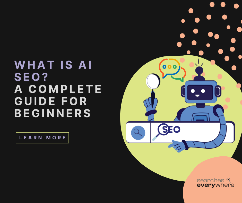 What is AI SEO? A Complete Guide for Beginners