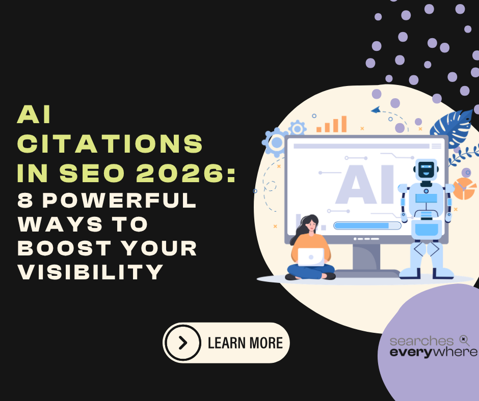 AI Citations in SEO 2026: 8 Powerful Ways to Boost Visibility in Google, AI Overviews &amp; LLM Answers&nbsp;