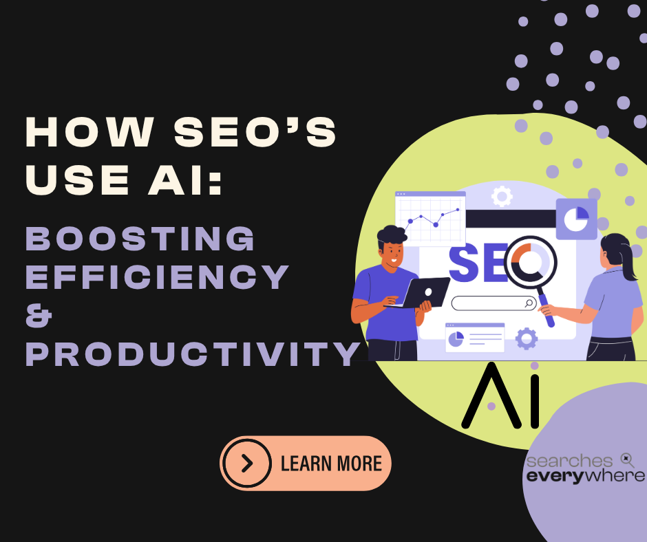 How SEOs Use AI: Boosting Efficiency and Productivity in 2026&nbsp;